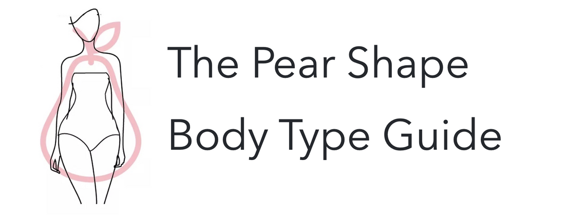 How to Dress for Your Body Type: Flattering Styles for Pear Shape