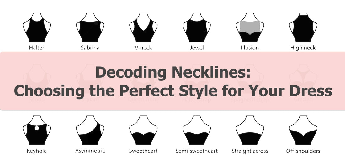 Decoding Necklines: Choosing the Perfect Style for Your Dress
