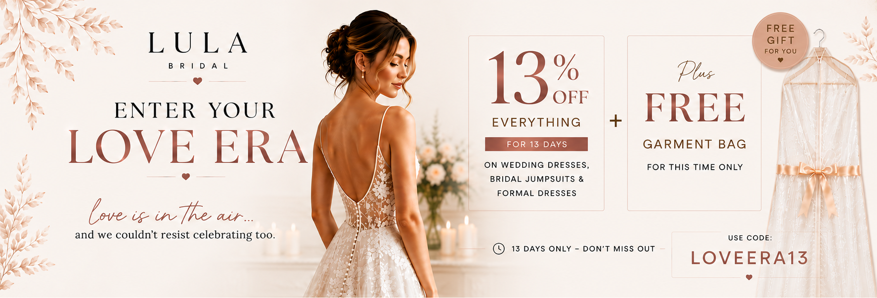 Promotional banner for Lula Bridal featuring a woman in a white wedding dress, with text offering a 13% off discount and a free garment bag, set against a soft beige background with floral accents.